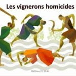 Homélie de P. Jean-Marc pour le XXVIIe Dimanche du Temps Ordinaire -A- (4 octobre 2020)